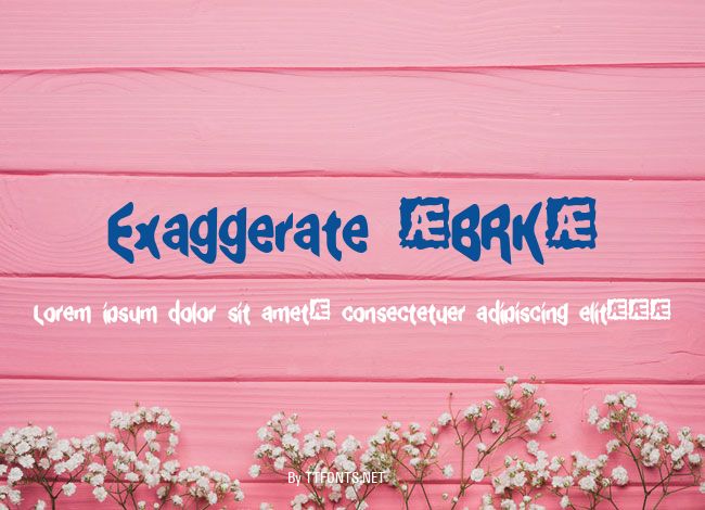 Exaggerate (BRK) example